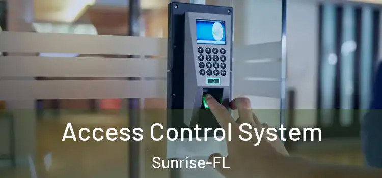  Access Control System Sunrise-FL