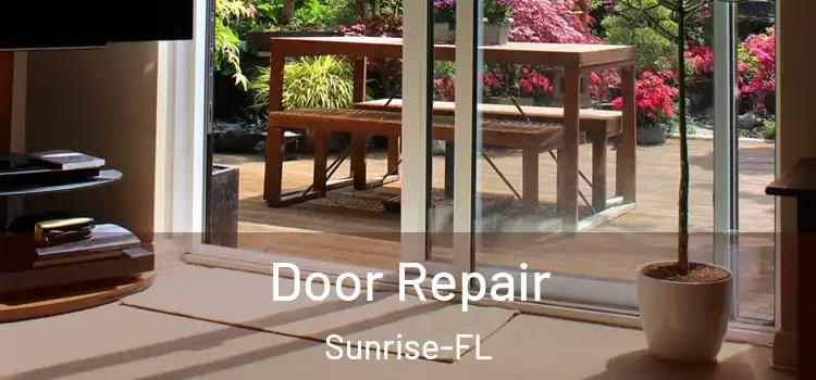 Door Repair Sunrise-FL