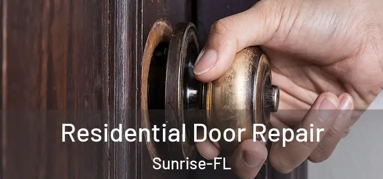  Residential Door Repair Sunrise-FL
